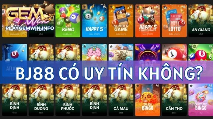 Nhà cái Bj88 có uy tín không?