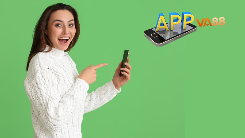 Tải app VA88 để chơi ổn định hơn, hạn chế lỗi mạng và tối ưu hiệu suất.