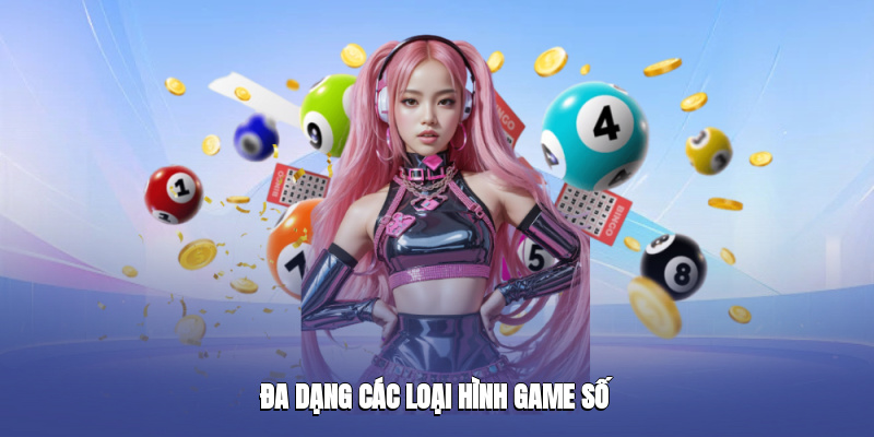 Đa dạng các loại hình game số