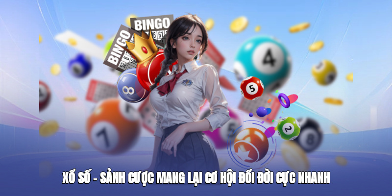 Cơ hội đổi đời từ Xổ Số QQ88